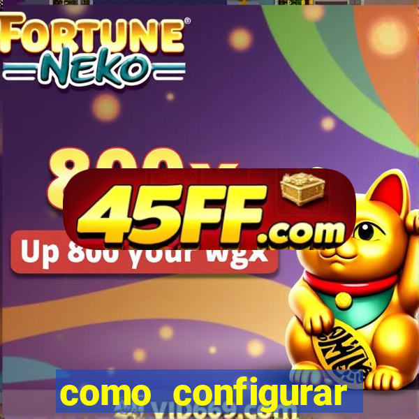 como configurar maquininha mercado pago